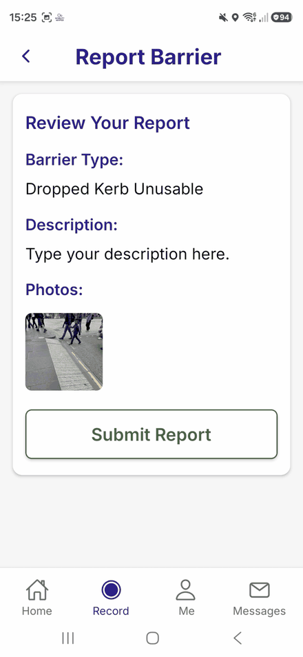 The Review Your Report screen, listing barrier type, description and photos above a Submit Report button